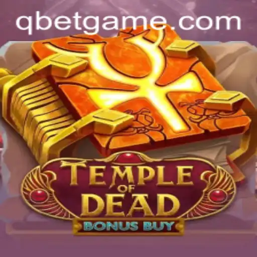 Exploring the Enigmatic World of TempleofDeadBonusBuy on Qbet