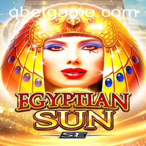 Explore the Mesmerizing World of EgyptianSunSE and Uncover the Magic of qbet